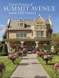 About the book Title: “Great Houses of Summit Avenue and the Hill District” Author: Karen Melvin Pages: 270 pages Weight: 3 pounds,    7 ounces Publisher: Big Picture Press, October 2013 Price: $54.95 Local availability: Book World at Northbridge Mall